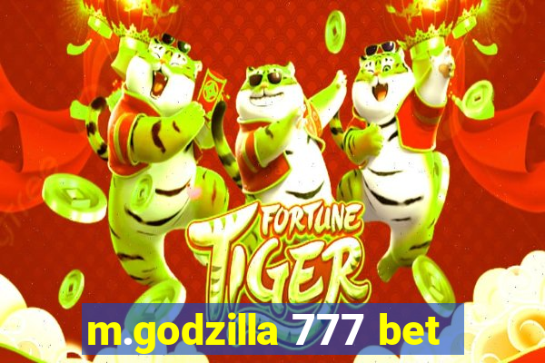 m.godzilla 777 bet